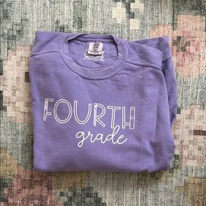 Comfort Colors Fourth Grade sweatshirt